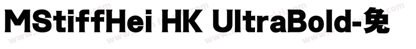 MStiffHei HK UltraBold字体转换